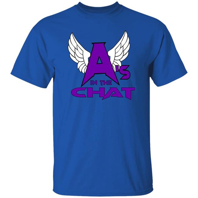 Alan Angels Prowrestlingtees A's In The Chat Shirt Prowrestlingtees Alan Angels A's In The Chat Shirt