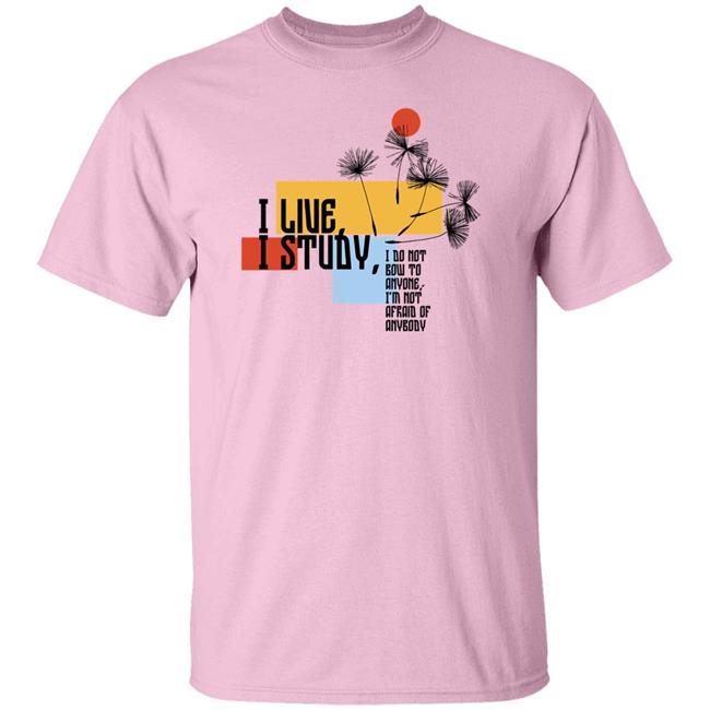 Sierra Hopkins I Live I Study Shirt I Live I Study Shirt Sierra Hopkins