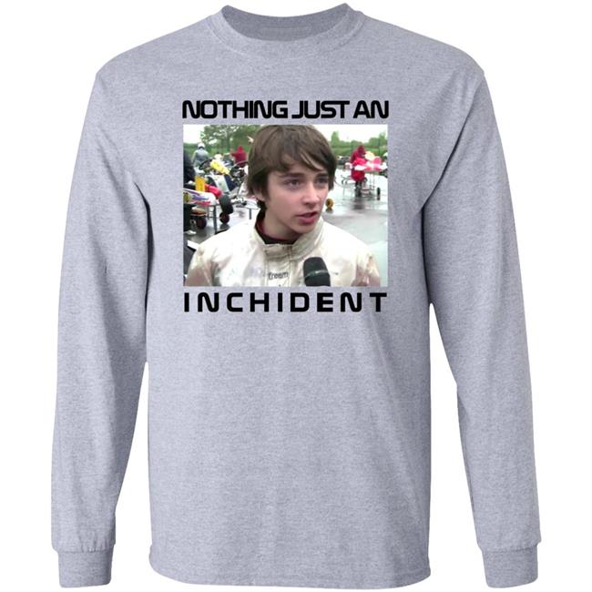 Charles Leclerc Nothing Just An Incident Shirt Charles Leclerc Fan Page