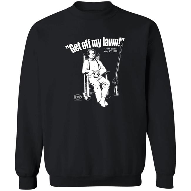 Jen Runs On Purpose Civil War Tees Merch Get Off My Lawn John Burns Shirt Get Off My Lawn John Burns Shirt Jen Runs On Purpose Civil War Tees Merch