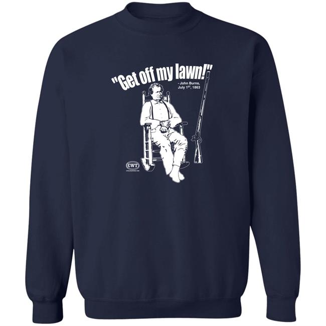 Jen Runs On Purpose Civil War Tees Merch Get Off My Lawn John Burns Shirt Civil War Tees Merch Get Off My Lawn John Burns Shirt Jen Runs On Purpose