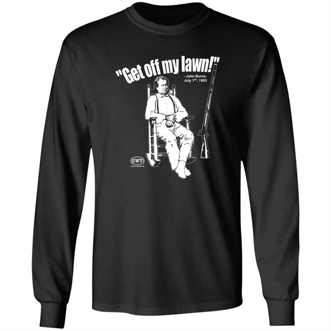 Jen Runs On Purpose Civil War Tees Merch Get Off My Lawn John Burns Shirt Civil War Tees Merch Get Off My Lawn John Burns Shirt Jen Runs On Purpose