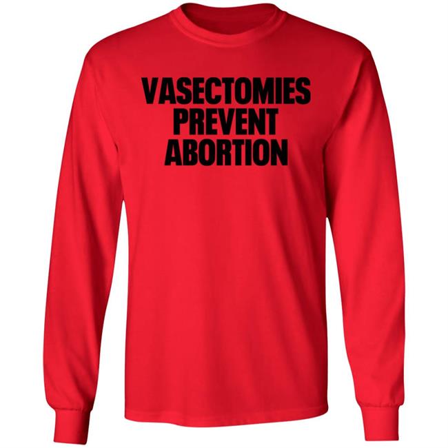 New York Post Vasectomies Prevent Abortion Shirt Roe v. Wade