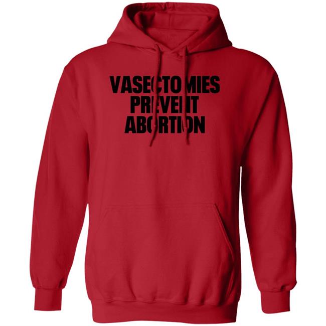 Vasectomies Prevent Abortion Shirt Roe v. Wade New York Post Roe v. Wade Vasectomies Prevent Abortion Shirt New York Post