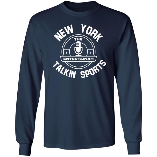 Daentertainah85 New York The Entertainah Talkin Sports Shirt New York The Entertainah Talkin Sports Shirt Daentertainah85