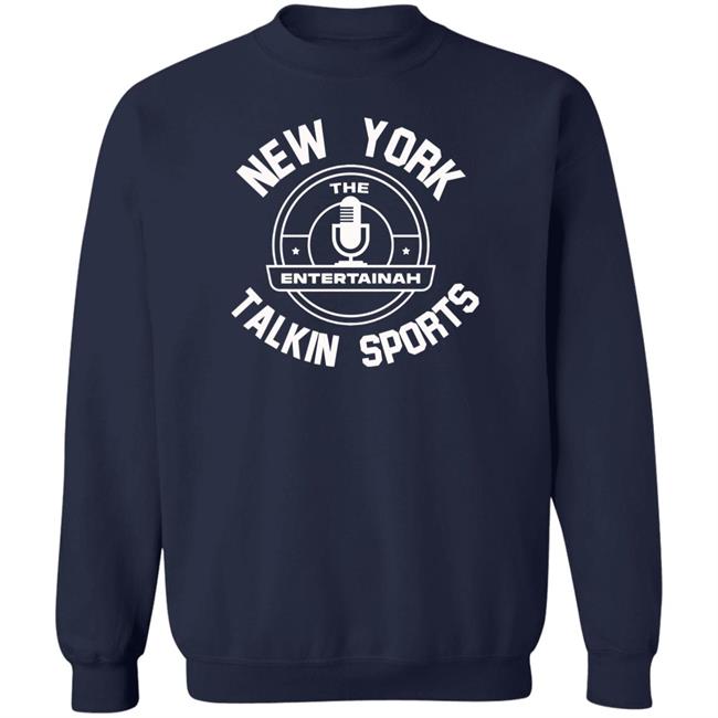 Daentertainah85 New York The Entertainah Talkin Sports Shirt Daentertainah85 New York The Entertainah Talkin Sports Shirt