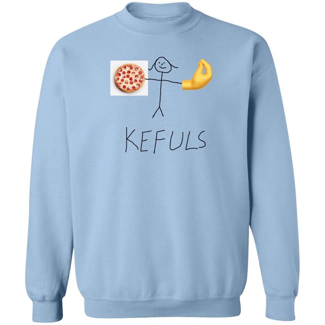 Keffalmerch Store Pizza Kefuls Shirt Kefuls Shir Pizza Kefuls Shirt Kefuls Shir Keffalmerch Store