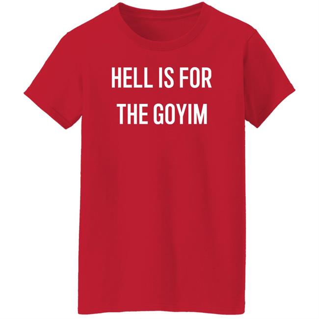 Erika Meitner Hell Is For The Goyim Shirt Hell Is For The Goyim Shirt Erika Meitner