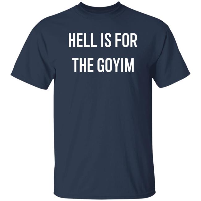 Erika Meitner Hell Is For The Goyim Shirt Hell Is For The Goyim Shirt Erika Meitner