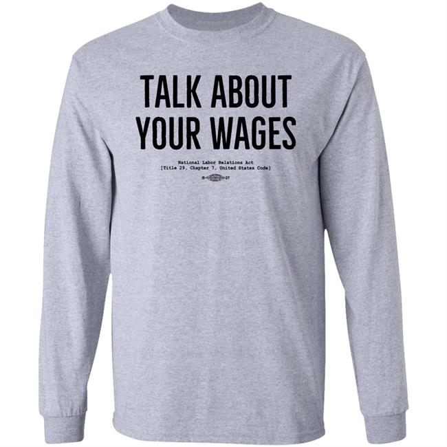 Talk About Your Wages Shirt Jorts & Jean Solidarity Superstore Jorts & Jean Talk About Your Wages Shirt Solidarity Superstore