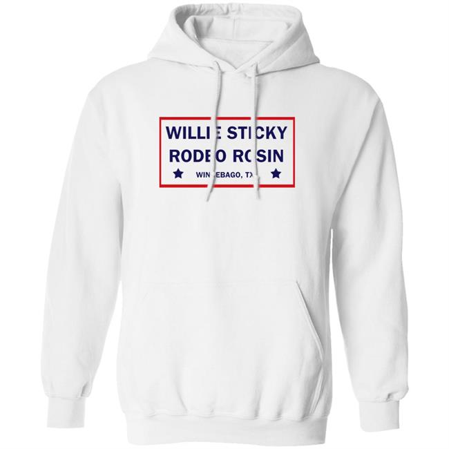 Dalebrisby Merch Dale Brisby Willie Sticky Rodeo Rosin Winnebago Shirt Willie Sticky Rodeo Rosin Winnebago Shirt Dalebrisby Merch Dale Brisby