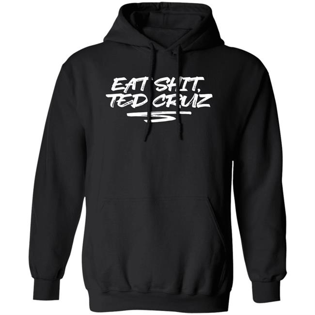 Cottonbureau Store Andrea Grimes Eat Shit Ted Cruz Shirt Andrea Grimes Cottonbureau Store Eat Shit Ted Cruz Shirt