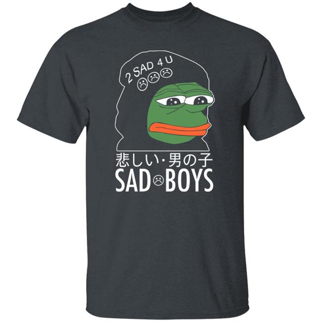 Pepe The Frog Sad Boys 2 Sad 4 U Shirt Internet Club Merch Internet Club Merch Pepe The Frog Sad Boys 2 Sad 4 U Shirt