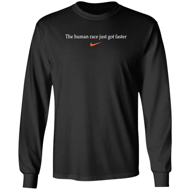 Eliud Kipchoge The Human Race Just Got Faster T Shirt