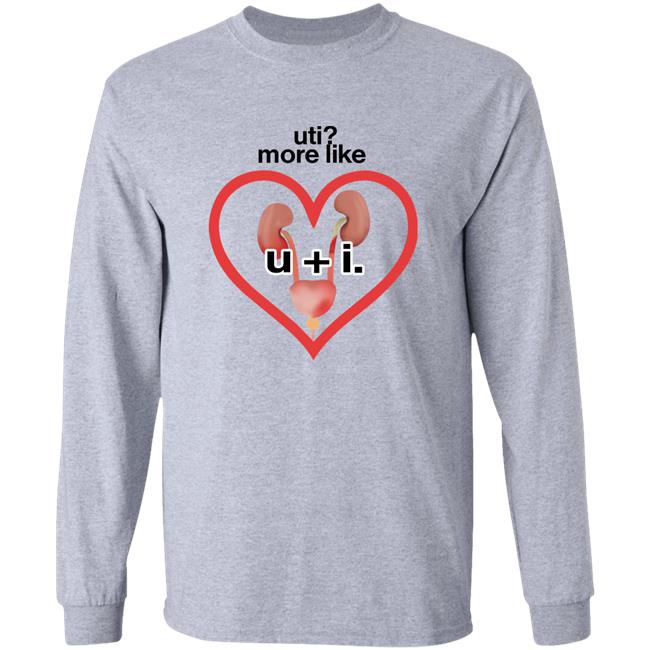 Shirtsthatgohard Uti More Like U+I Shirt Uti More Like U Plus I Shirt