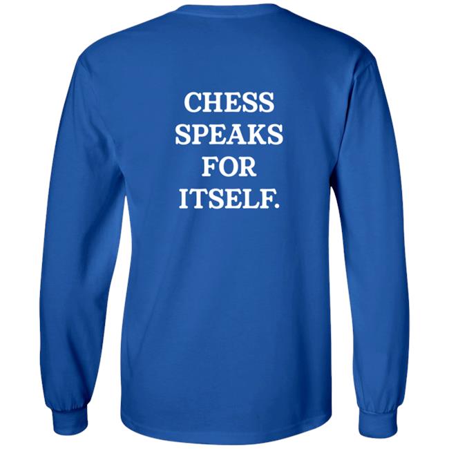 Levy Chess Speaks For Itself Shirt Levy Chess Speaks For Itself Shirt