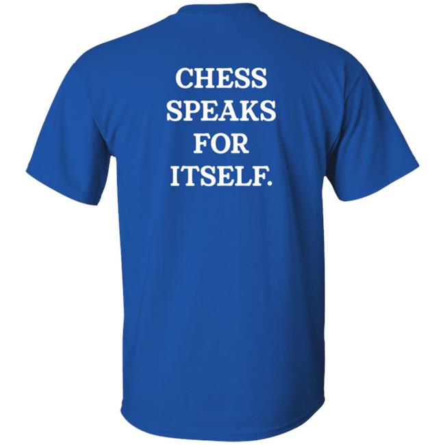 Levy Chess Speaks For Itself Shirt Levy Chess Speaks For Itself Shirt