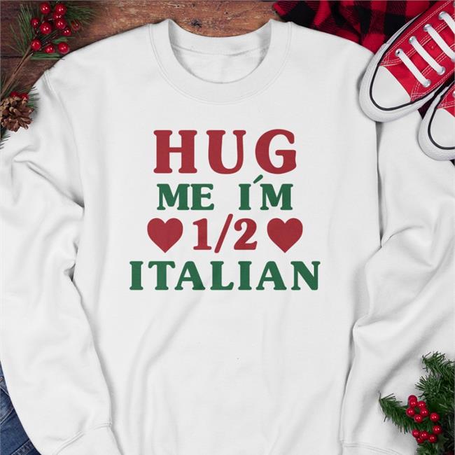 Vintage Hug Me I'm Half Itallian Shirt