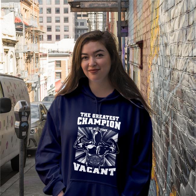 Greatest Champion Of All Time Vacant Shirts