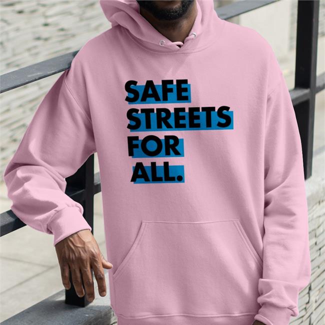 Safe Streets For All T Shirt Safe Streets For All Cap