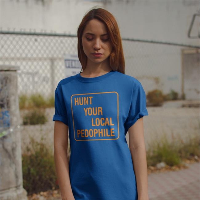 Hunt Your Local Pedophile Sweatshirt Jappyheadedho