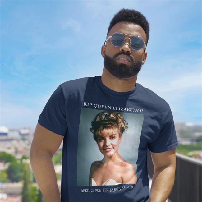 Rip Queen Elizabeth Ii April 21, 1926 September 11, 2019 Tee