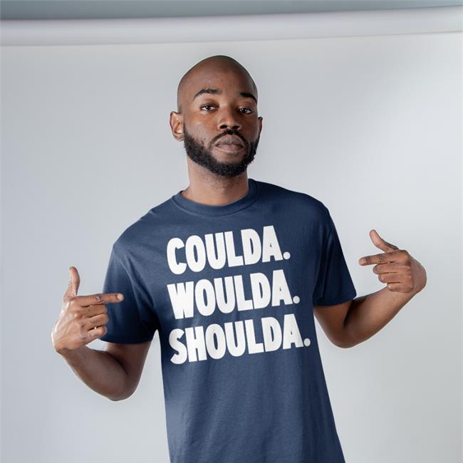 Druski Wearing Coulda Woulda Shoulda Hoodie Coulda Woulda Shoulda Shirt Druski2Funny
