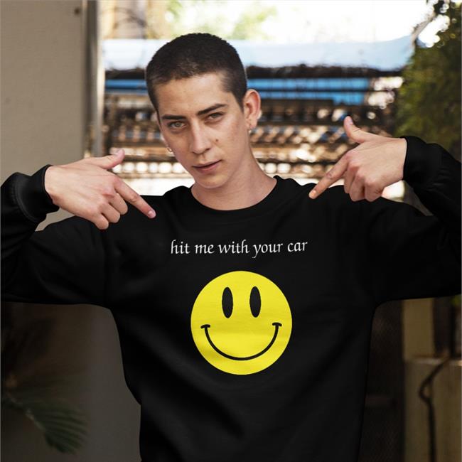 Hit Me With Your Car T-Shirt