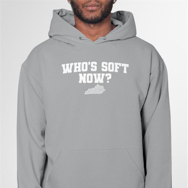 Who's Soft Now Tee Shirt