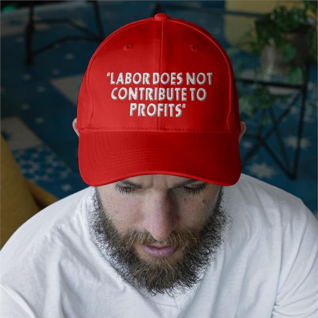More Perfect Union Labor Does Not Contribute To Profits Tee Shirt David Manning