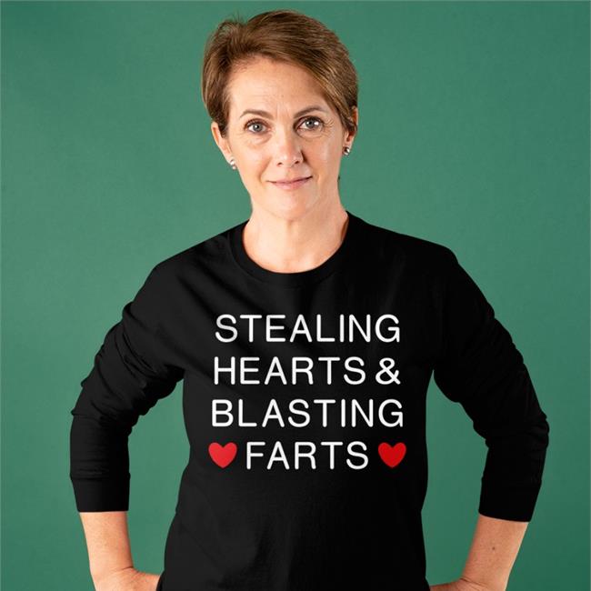 Shirtsthtgohard Stealing Hearts And Blasting Farts Sweatshirt