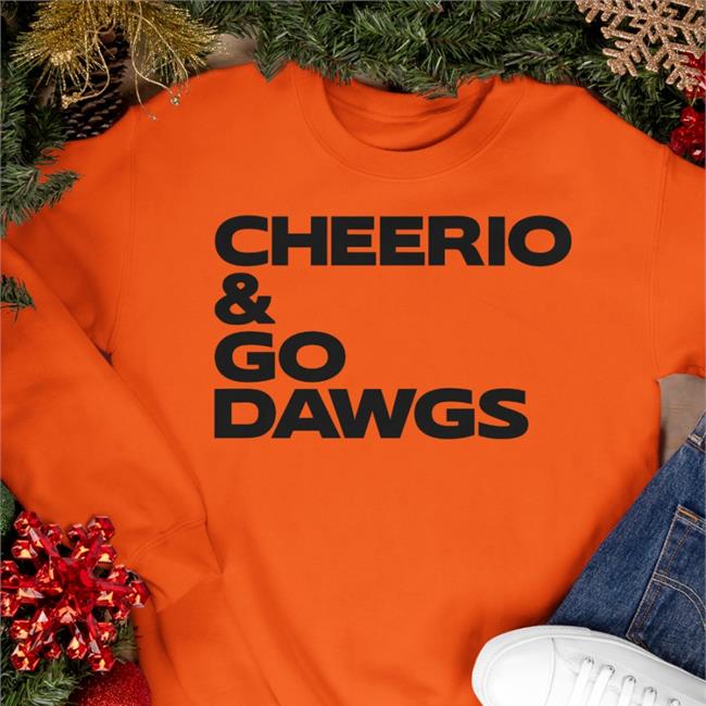 Cheerio And Go Dawgs Long Sleeve T Shirt