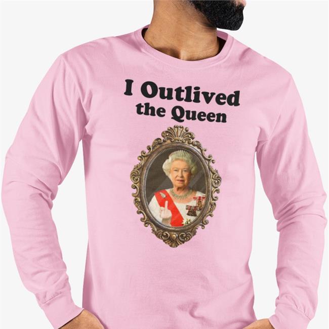 I Outlived The Queen Hoodie