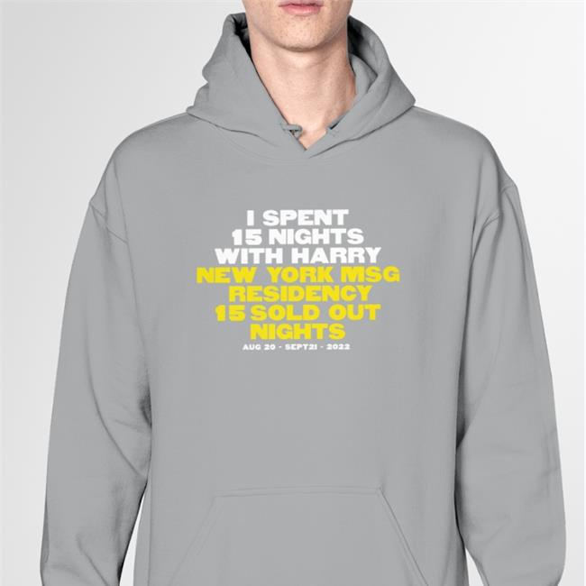 I Spent 15 Nights With Harry New York Msg Residency 15 Sold Out Nights Long Sleeve Tee Hsd Love On Tour