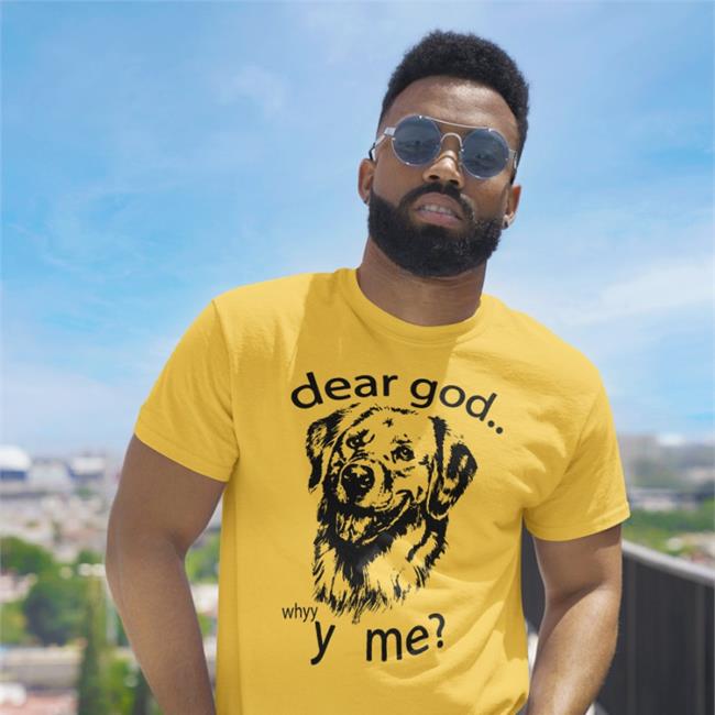 Dear God Y Me Tee Shirt