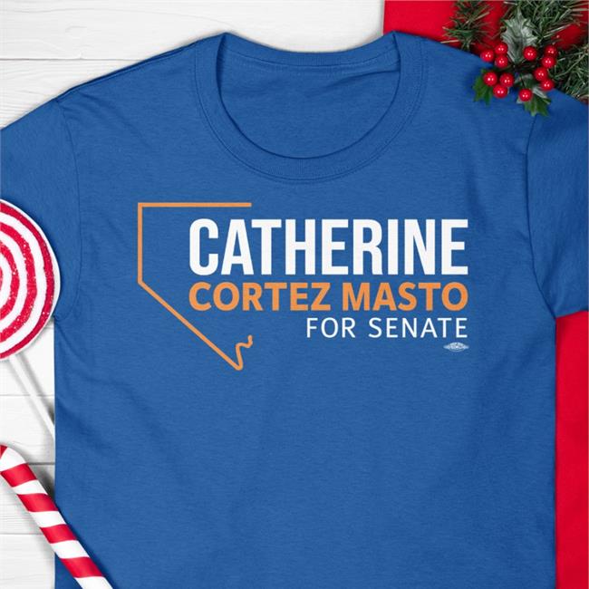 Catherine Cortez Masto For Senate Shirt Trevor