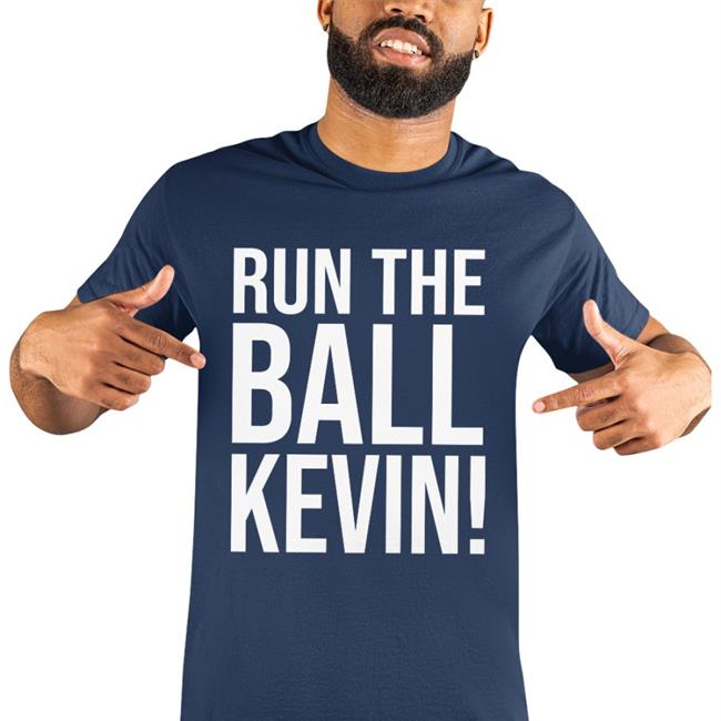 Ben Axelrod Run The Ball Kevin T Shirt Clevta