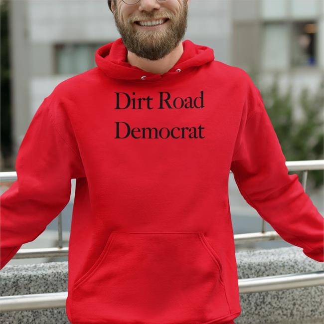 Dirt Road Democrat Tee Shirt Piper For Missouri