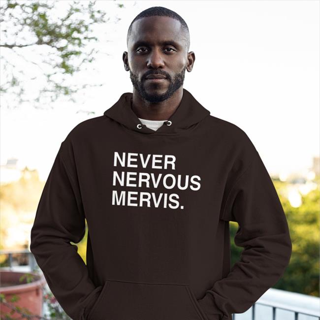 Matt Mervis Never Nervous Mervis Shirt Obviousshirts Store Obvious Shirts Never Nervous Mervis Shirt Matt Mervis