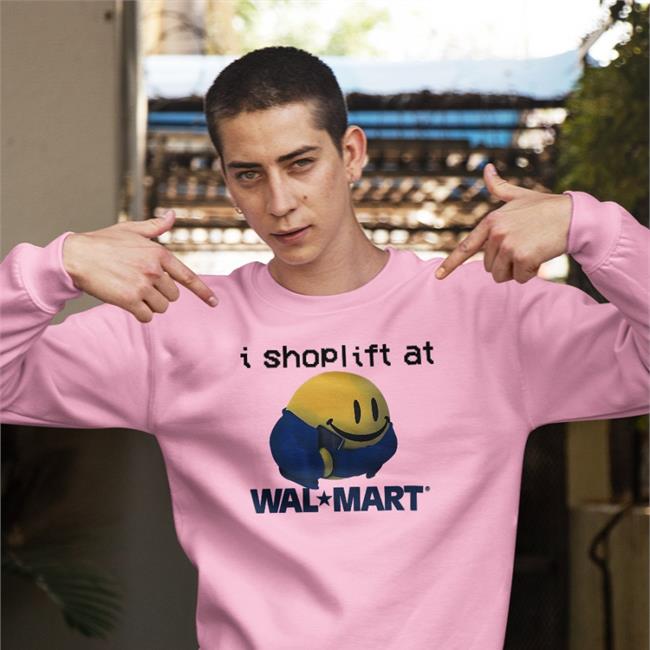 Goodshirts I Shoplift At Walmart Hoodie