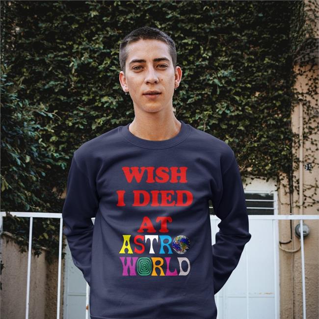Wish I Died At Astro World Tee Shirt Drill Gates Wish I Died At Astro World Hoodie Black