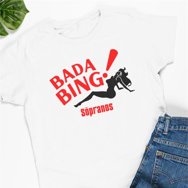 Hbo Merch Bada Bing Sopranos Shirts Miasofly55 The Sopranos Bada Bing T Shirt