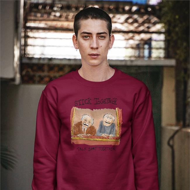 Stick Together Talk Shit Together Tee