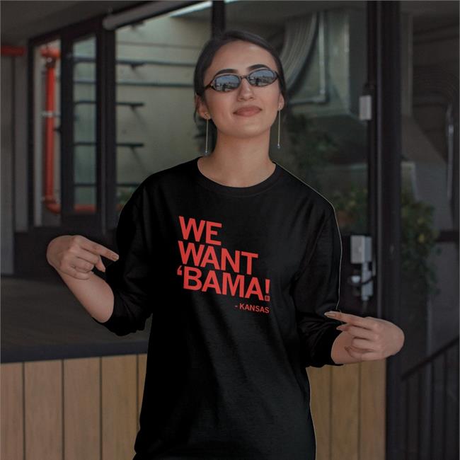 We Want Bama Shirt Raygun Site Kansas Is Back We Want Bama Tee Shirt