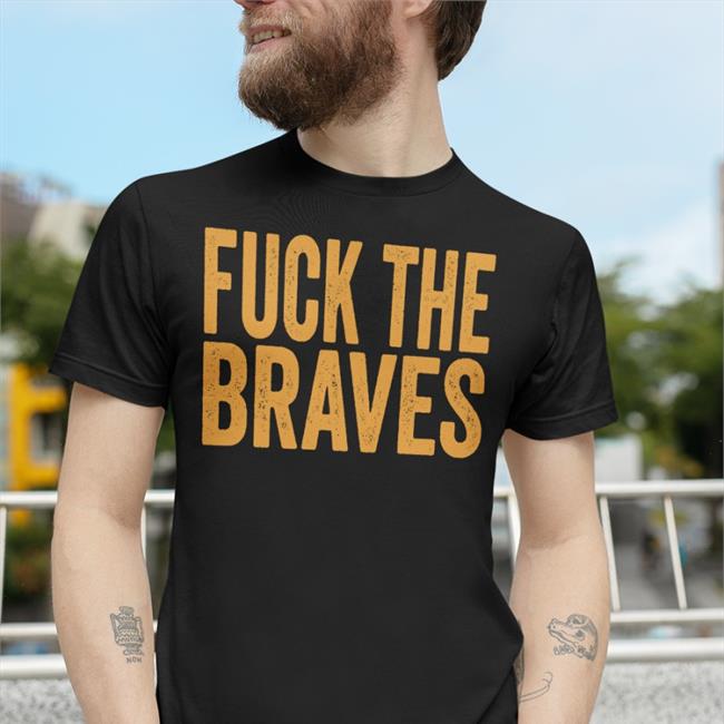 Fuck The Braves T Shirt Blue Beef Shirts Shop