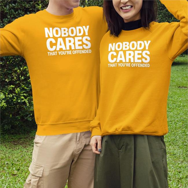 Glenn Fricker Nobody Cares That You're Offended Shirts Nobody Cares That You're Offended T Shirts Glenn Fricker