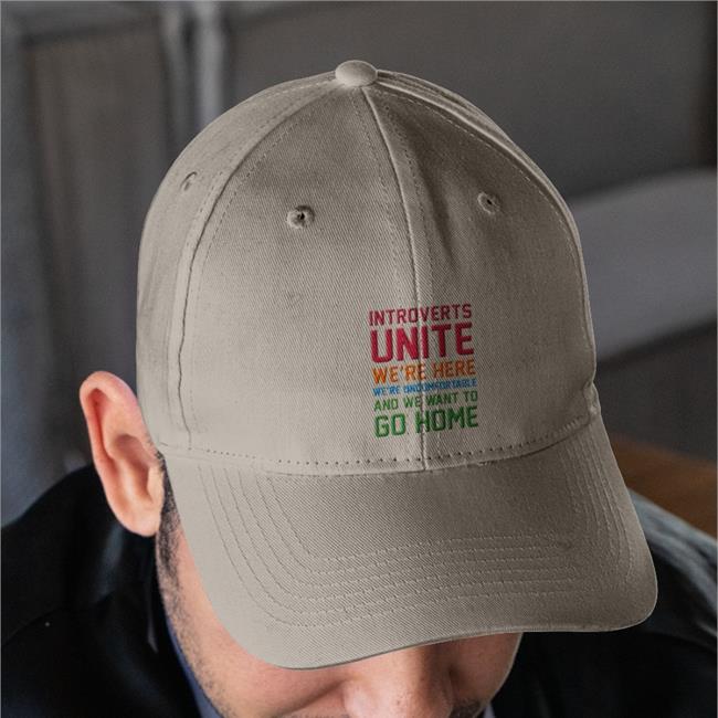 Stevenstrogatz Introverts Unite We're Here We're Uncomfortable And We Want To Go Home Hat