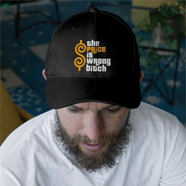 The Price Is Wrong Bitch Twill Cap Strangethrift The Price Is Wrong Bitch Hat