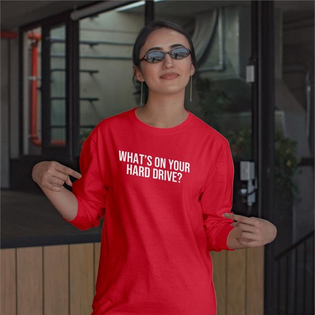 Againstgrmrs What's On Your Hard Drive Funny Shirt