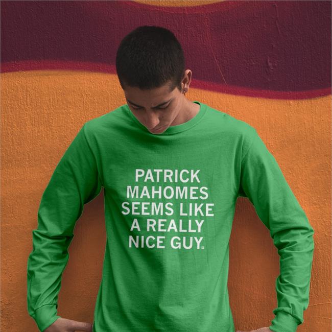 Ray Gun Patrick Mahomes Seems Like A Really Nice Guy Hoodie